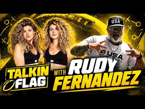 Talkin Flag with Rudy Fernandez, DC USA Men’s National Flag Football team!!!